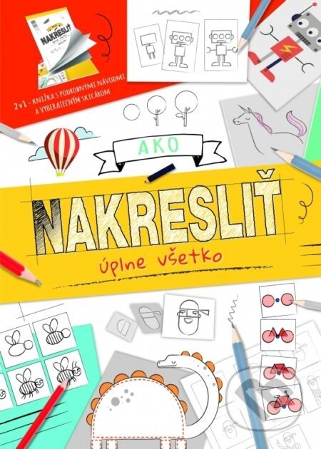 Ako nakresliť úplne všetko - Helen Catt