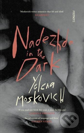 Nadezhda in the Dark - Yelena Moskovich