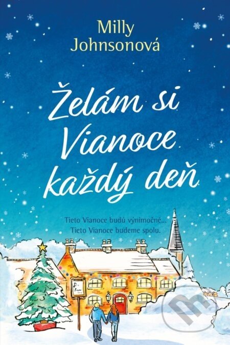 Želám si Vianoce každý deň - Milly Johnson