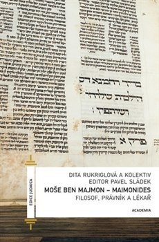 Moše Ben Majmon - Maimonides - kol., Dita Rukriglová