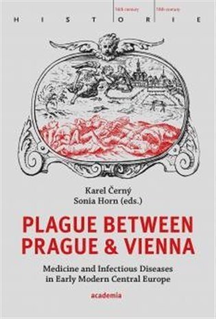 Plague between Prague and Vienna - Karel Černý