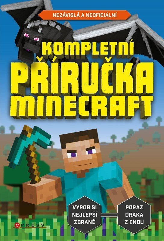 Kompletní příručka Minecraft - Nezávislá a neoficiální - Kolektiv