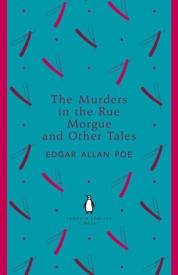 The Murders in the Rue Morgue and Other Tales - Edgar Allan Poe