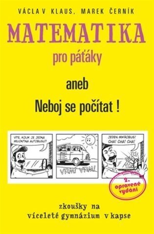 Matematika pro páťáky aneb Neboj se počítat!, 2.  vydání - Marek Černík