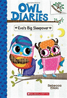 Eva's Big Sleepover: A Branches Book (Owl Diaries #9), 9 (Elliott Rebecca)(Paperback)