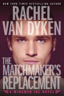 The Matchmaker's Replacement (Van Dyken Rachel)(Paperback)