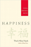 Happiness: Essential Mindfulness Practices (Nhat Hanh Thich)(Paperback)