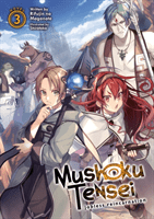 Mushoku Tensei: Jobless Reincarnation (Light Novel) Vol. 3 (Magonote Rifujin Na)(Paperback)