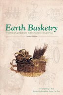 Earth Basketry, 2nd Edition: Weaving Containers with Nature's Materials (Del Deo Josephine Breen)(Paperback)