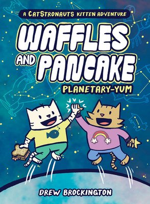 Waffles and Pancake: Planetary-Yum (Brockington Drew)(Pevná vazba)