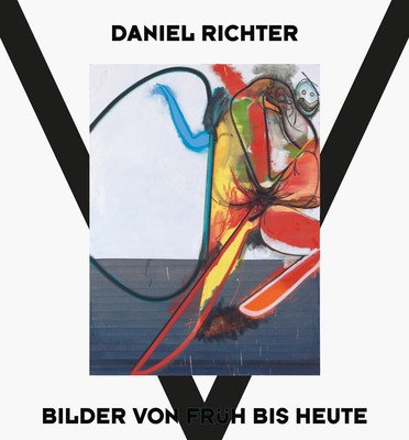 Daniel Richter: Paintings Then and Now (Richter Daniel)(Pevná vazba)