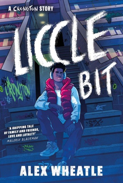 Crongton: Liccle Bit - Book 1 (Wheatle Alex)(Paperback / softback)