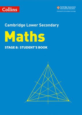 Collins Cambridge Lower Secondary Maths: Stage 8: Student's Book (Cottingham Belle)(Paperback)