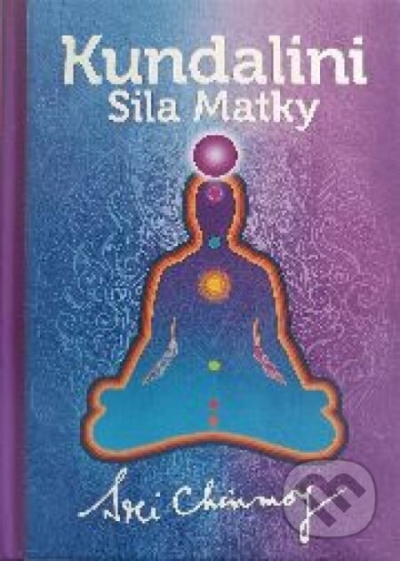 Kundalini - Sila Matky - Sri Chinmoy