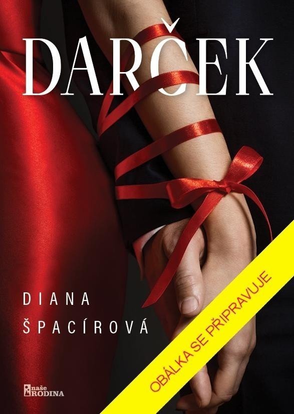 Dárek - Diana Špacírová