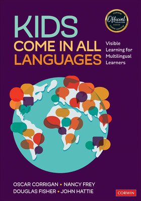 Kids Come in All Languages: Visible Learning for Multilingual Learners (Corrigan Oscar)(Paperback)