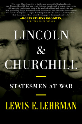 Lincoln & Churchill: Statesmen at War (Lehrman Lewis E.)(Paperback)