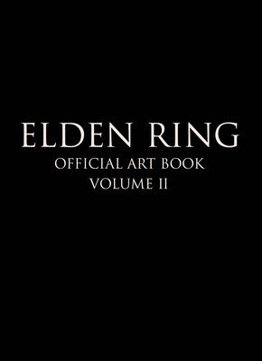 Elden Ring: Official Art Book Volume II (Fromsoftware)(Pevná vazba)