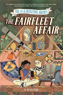 The A&a Detective Agency: The Fairfleet Affair (Saxton K. H.)(Paperback)