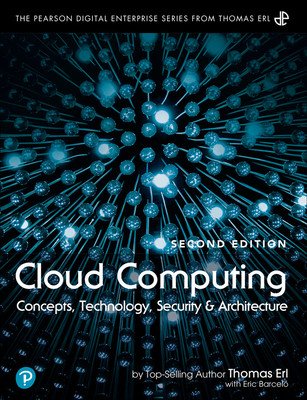 Cloud Computing: Concepts, Technology, Security, and Architecture (Erl Thomas)(Paperback)