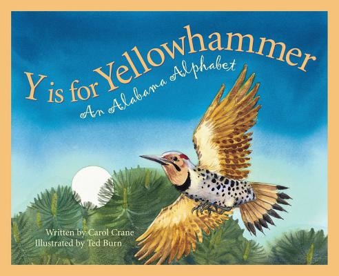 Y Is for Yellowhammer: An Alabama Alphabet (Crane Carol)(Pevná vazba)