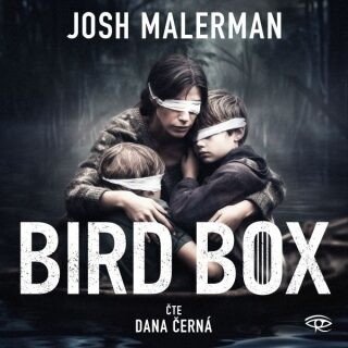 Bird box - Josh Malerman - audiokniha