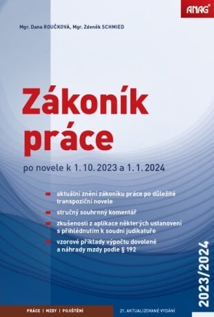 Zákoník práce po novele k 1. 10. 2023 a 1. 1. 2024 – sešit - Mgr. Zdeněk Schmied, Mgr. Dana Roučková