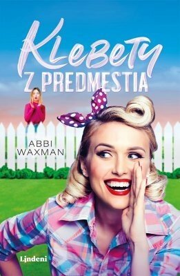 Klebety z predmestia - Abbi Waxman - e-kniha