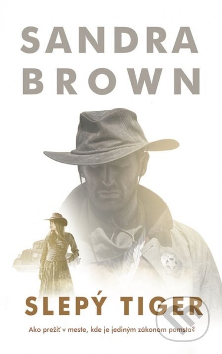 Slepý tiger - Sandra Brown