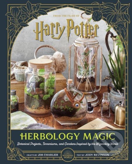 Harry Potter: Herbology Magic - Jim Charlier, Jody Revenson