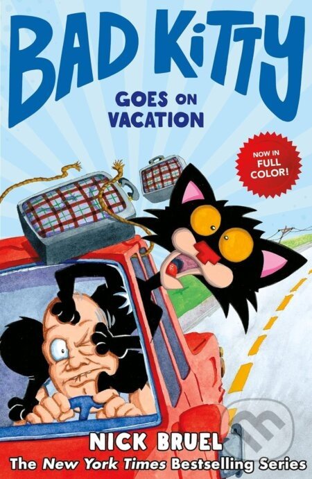 Bad Kitty Goes On Vacation - Nick Bruel