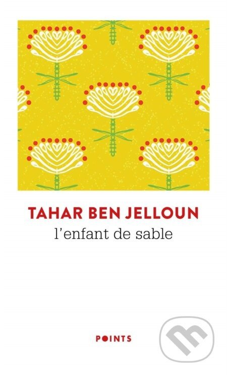 L'Enfant de sable - Tahar Ben Jelloun