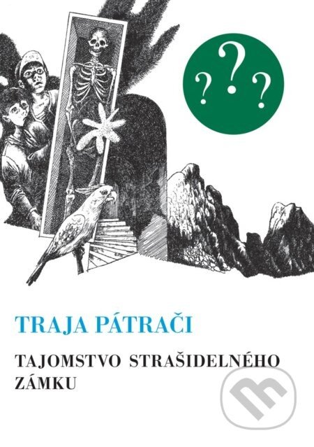 Traja pátrači 1 - Tajomstvo strašidelného zámku - Robert Arthur, Jozef Cesnak (ilustrátor)