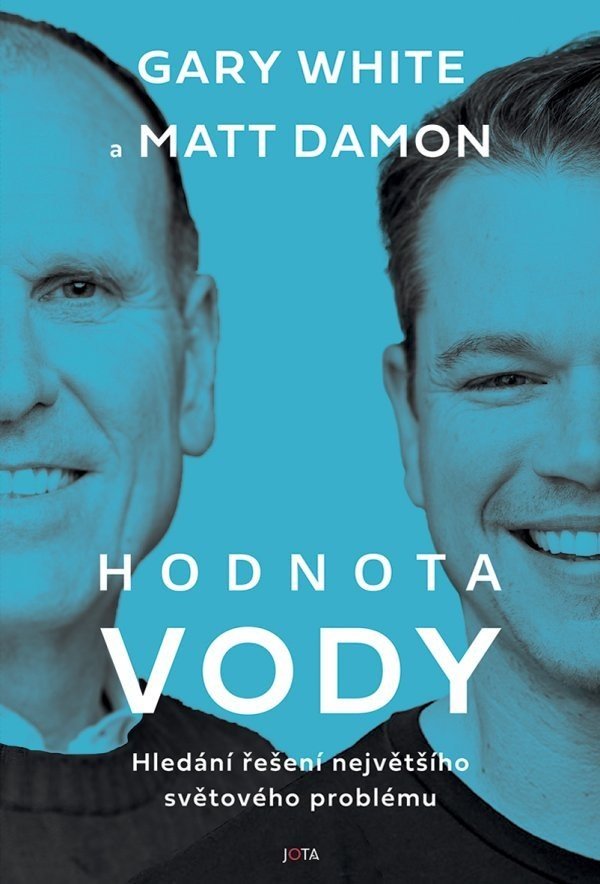 Hodnota vody - Gary White; Matt Damon