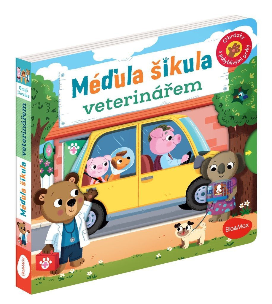 MÉĎULA ŠIKULA VETERINÁŘEM – Obrázky s pohyblivými prvky - Benji Davies