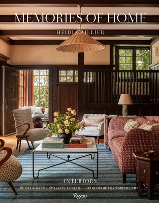 Heidi Caillier: Memories of Home: Interiors (Caillier Heidi)(Pevná vazba)