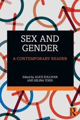 Sex and Gender: A Contemporary Reader (Sullivan Alice)(Paperback)