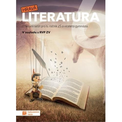 Hravá literatura 6 - pracovní sešit, 4.  vydání