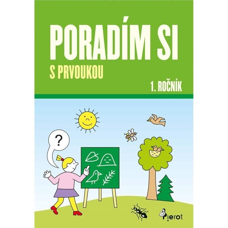 Poradím si s prvoukou 1. ročník, 5.  vydání - Iva Nováková