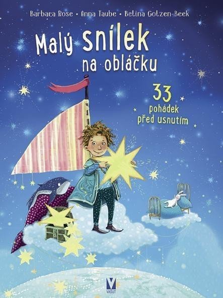 Malý snílek na obláčku - 33 pohádek před usnutím - Anna Taube