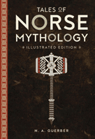 Tales of Norse Mythology (Guerber H. A.)(Pevná vazba)