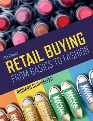 Retail Buying - From Basics to Fashion - Bundle Book + Studio Access Card (Clodfelter Richard (University of South Carolina USA))(Mixed media product)