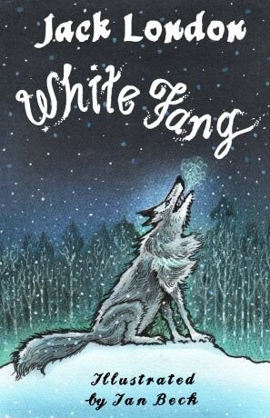 White Fang - Jack London, Ian Beck
