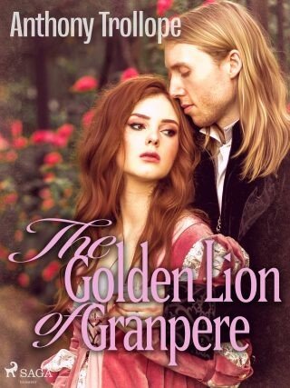 The Golden Lion of Granpere - Trollope Anthony - e-kniha