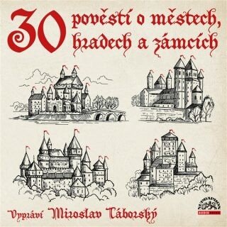 30 pověstí o městech, hradech a zámcích - Josef Pavel - audiokniha