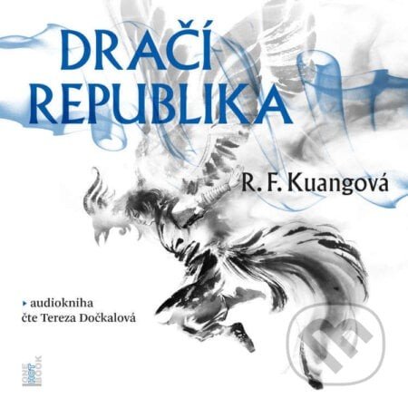 Dračí republika - R. F. Kuangová