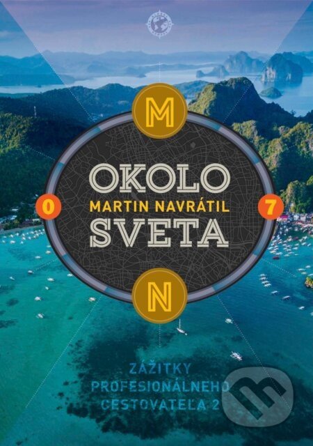 Okolo sveta 7 - Martin Navrátil