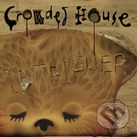 Crowded House: Intriguer - Crowded House