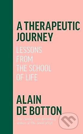 A Therapeutic Journey - Alain de Botton