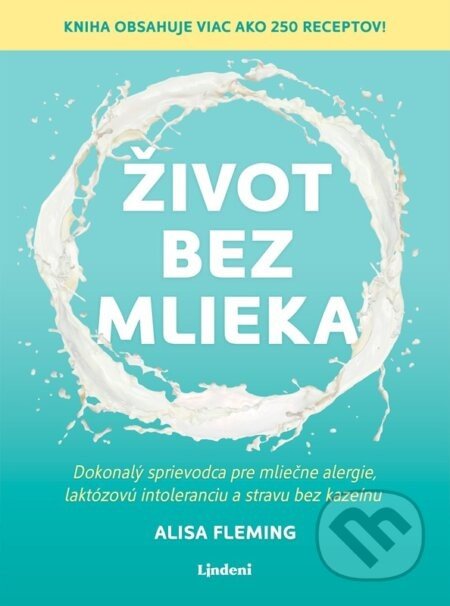 Život bez mlieka - Alisa Fleming